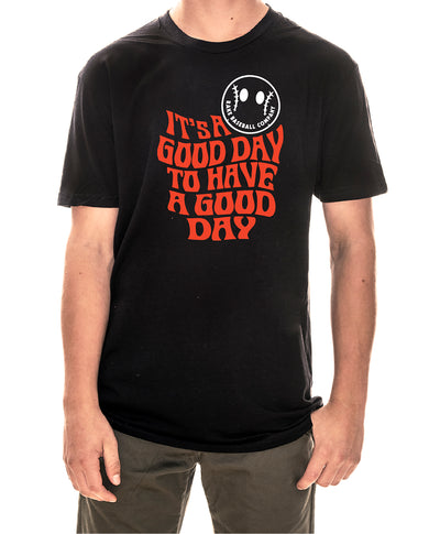 Tanner Smith Good Day To Have A Good Day Tee