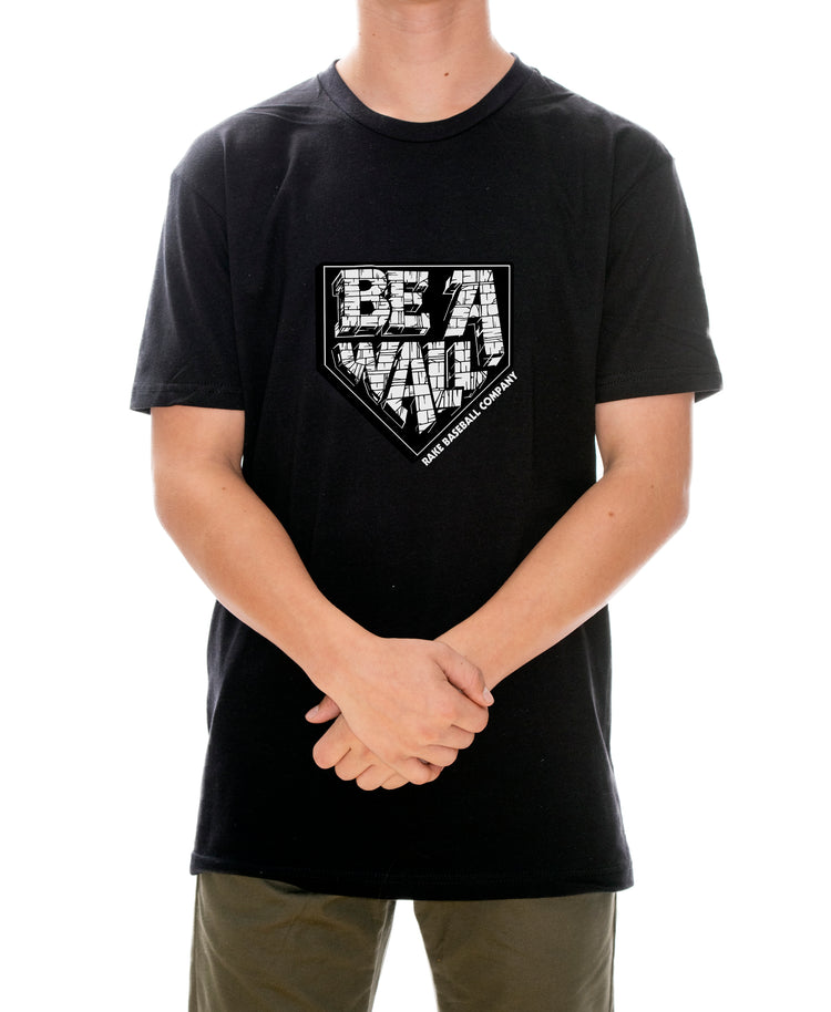 Be A Wall Tee - Rake Baseball Company - RAKE BASEBALL | BASEBALL T-SHIRT | BASEBALL CLOTHING | GOOD VIBES ONLY